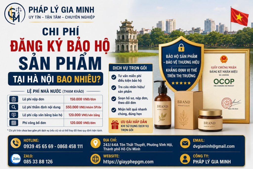 Chi Phí Đăng Ký Bảo Hộ Sản Phẩm Tại Hà Nội Bao Nhiêu?