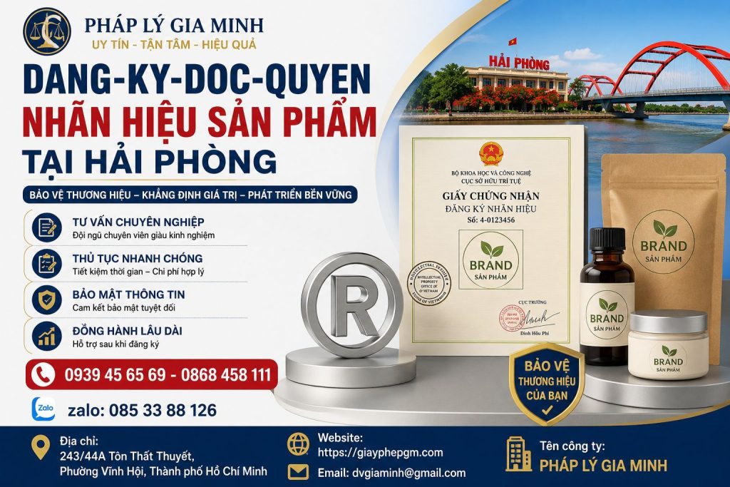 Đăng Ký Độc Quyền Nhãn Hiệu Sản Phẩm Tại Hải Phòng