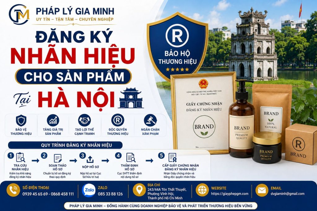 Đăng Ký Nhãn Hiệu Cho Sản Phẩm Tại Hà Nội