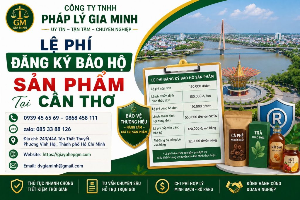 Lệ Phí Đăng Ký Bảo Hộ Sản Phẩm Tại Cần Thơ