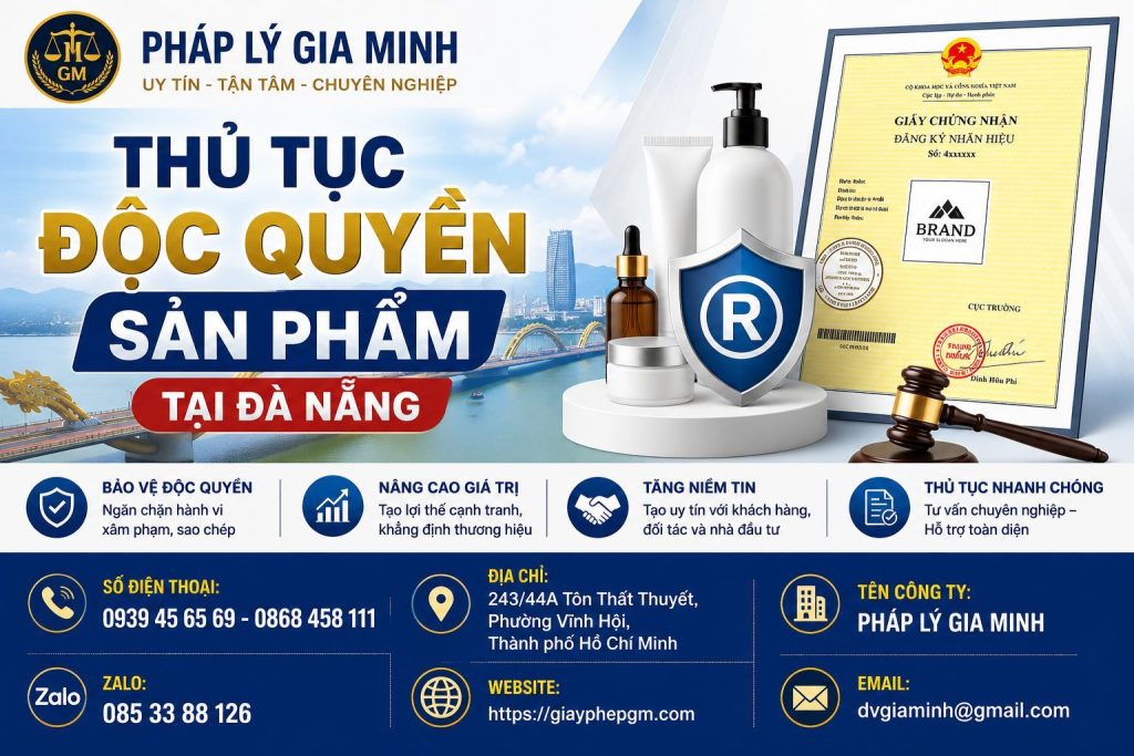 Thủ Tục Độc Quyền Sản Phẩm Tại Đà Nẵng