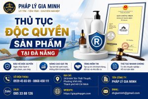 Thủ Tục Độc Quyền Sản Phẩm Tại Đà Nẵng