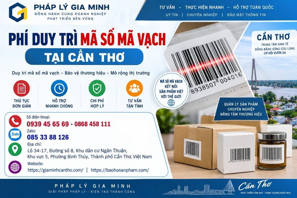 Phí duy trì mã số mã vạch tại Cần Thơ – Mức phí, thời hạn và lưu ý khi nộp 1 Phí duy trì mã số mã vạch tại Cần Thơ